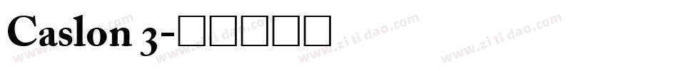 Caslon 3字体转换